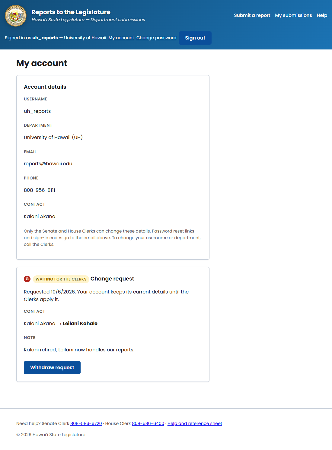 A change request (G) marked Waiting for the Clerks, showing the contact changing from Kalani Akana to Leilani Kahale, the note, and a Withdraw request button.